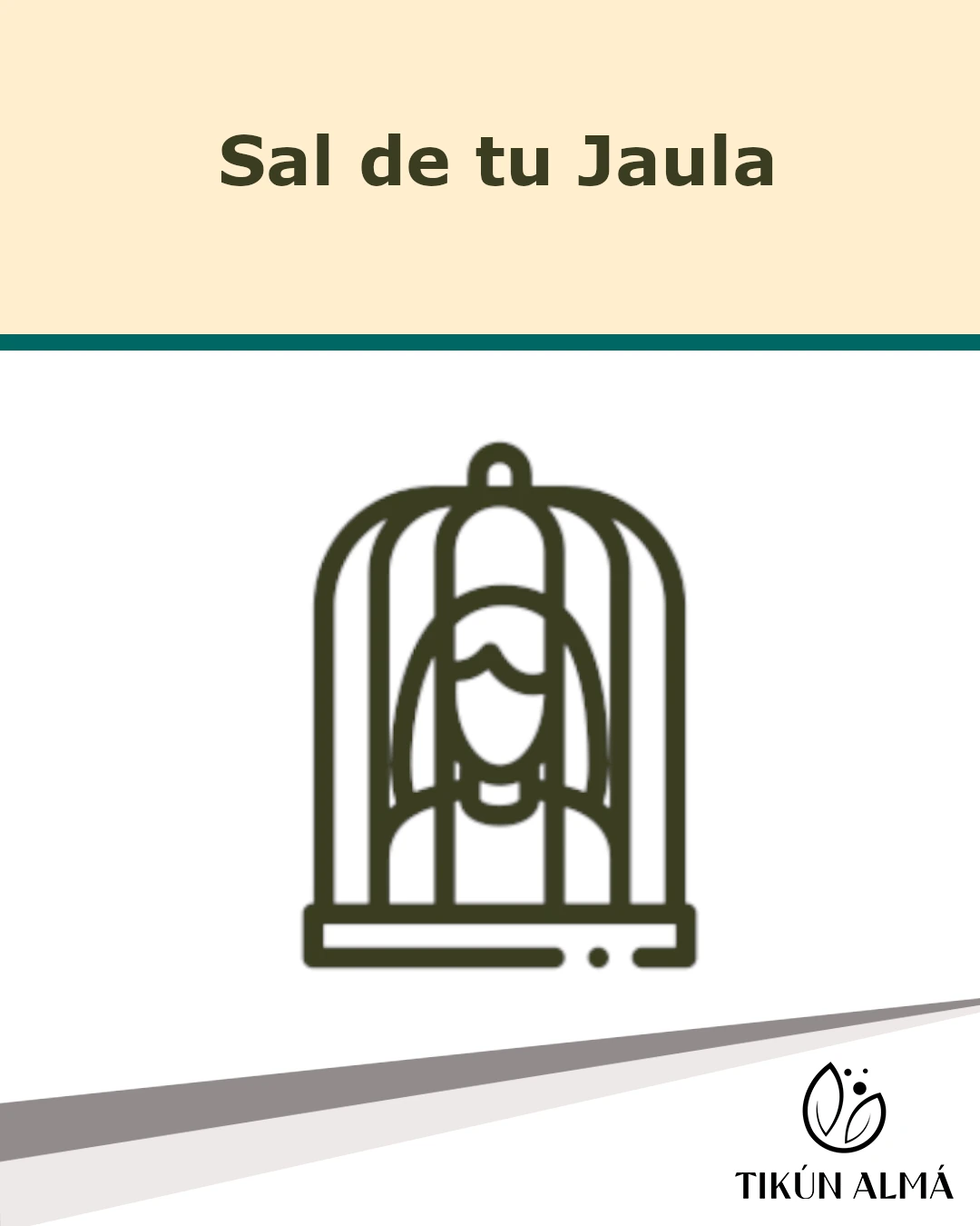 Sal de tu Jaula
