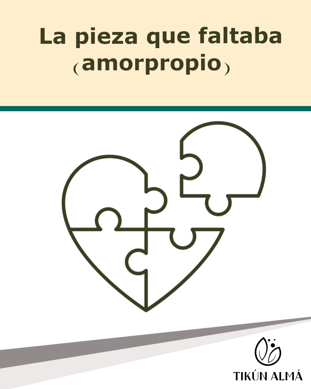 La Pieza que Faltaba (amor propio)